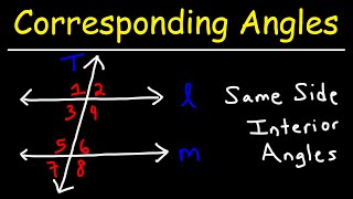 Corresponding Angles and Same Side Interior Angles  Geometry [upl. by Carolee627]