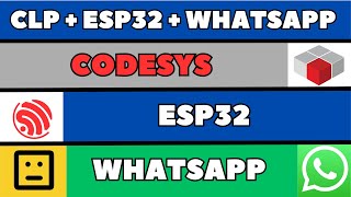 Integração CODESYS  ESP32  WhatsApp Variáveis Digitais [upl. by Ltney]