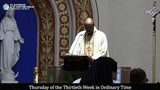 St Raymond amp St Leo the Great Catholic Church  Thursday of the Thirtieth Week in Ordinary Time [upl. by Ott]