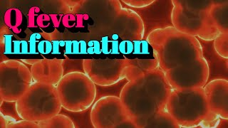 Q fever Information 🔬Tier3 Infectious Disease [upl. by Culosio]