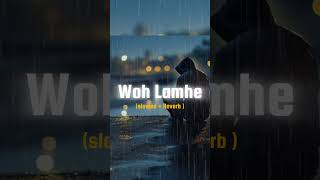 WOH LAMHE Slowed ReverbLofiAtif Aslam  Sourav Verma Concert hall viral song [upl. by Aliahkim594]