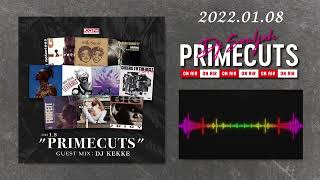 PRIMECUTS Guest DJ KEKKE 2022 01 08 [upl. by Jordanna]