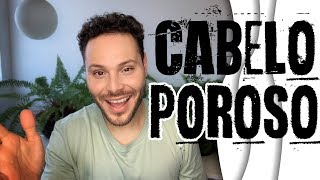 O QUE FAZER COM CABELO POROSO [upl. by Sivat]