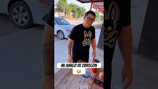 Mi compa de obregon 😂 obregón sonora navojoa humor chistes comedia comedy [upl. by Nosnek857]