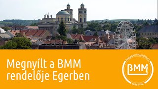 Megnyílt Egerben a BMM magánrendelője [upl. by Aruabea]