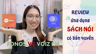 Review so sánh FONOS vs VOIZ FM  Ứng dụng sách nói [upl. by Yrrem657]