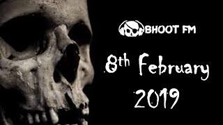 Bhoot FM  Episode  8 February 2019 [upl. by Amias]