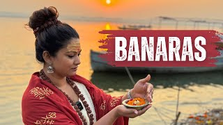 Banaras  Untold Stories  My Journey from Kailash Mansarovar to Kashi  5 Days in Varanasi  Vlog [upl. by Erie]