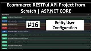 ECommerce Shopping Cart API in ASPNET CORE PART16 Entity User Configuration [upl. by Aindrea]