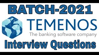 TEMENOS INTERVIEW QUESTIONSBATCH2021 TEMENOS [upl. by Tiphanie]