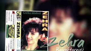 Zehra Bajraktarevic  Greska mladosti  Audio 1993 [upl. by Tim320]