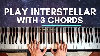 Play Interstellar Theme with 3 Easy Chords [upl. by Nida204]