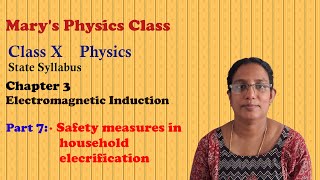 Class X Physics Chapter 3 Electromagnetic Induction  Safety Measures in Household Electrification [upl. by Mara464]