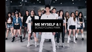 Me Myself amp I  GEazytraila ong Remix  Bongyoung Park Choreography [upl. by Giltzow]