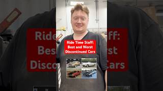 Ride Time Staff Best and Worst Discontinued Cars [upl. by Ramona]