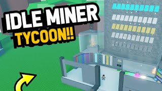 Roblox Idle Miner Tycoon 💎 [upl. by Avehstab]