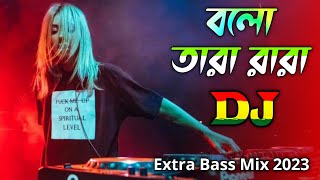 Bolo Tara Ra Ra  Dj Remix Song  Extra Hard Bass 2023  Dj Rajib  punjabi songs  TikTok Viral [upl. by Karlee282]