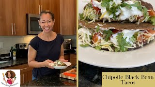 How to make Chipotle Black Bean Tacos [upl. by Daphie]