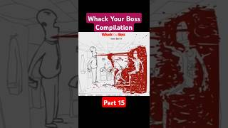 Whack Your Boss Compilation Part 15 [upl. by Christel509]