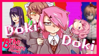 DDLC  Ft MadLibbs dumbsville MissZiZi and Nezziemonster  The Butters Show Ep08 [upl. by Nasar737]