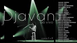 Djavan Ao Vivo Volume 1 e 2  CD Completo HD [upl. by Ecyaj604]