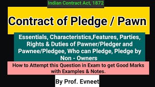 Contract of Pledge  Rights and Duties of Pawner and Pawnee  Pledge by Non Owners Prof Evneet [upl. by Artenak857]