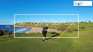 Gerringong Golf Club Course Vlog [upl. by Fredrika]