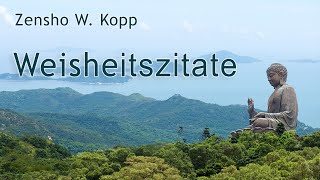 ZenMeister Zensho W Kopp Weisheitszitate [upl. by Tena]