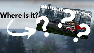 Where is the Maple County Summer UpdateNEW NEWS [upl. by Atiana]