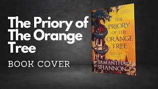 The Priory of the Orange Tree by Samantha Shannon Book Cover [upl. by Coulombe]