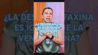 ¿LA DESVENLAFAXINA ES IGUAL QUE LA VENLAFAXINA depresión psiquiatra medicamento desvenlafaxina [upl. by Felise]