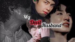 My devil 😈 husband part lasttaekook ff in Urdutaehyung jungkook ff ot7 [upl. by Elfrieda]