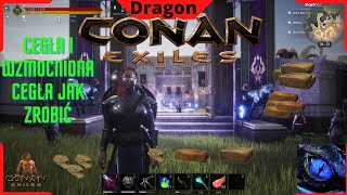 Conan Exiles Cegła i Wzmocniona Cegła [upl. by Fink]