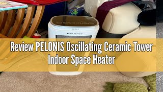 Review PELONIS Oscillating Ceramic Tower Indoor Space Heater for Home with Oscillation Programmable [upl. by Azitram310]