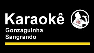 Gonzaguinha Sangrando karaoke [upl. by Ativel925]