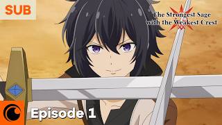 The Strongest Sage with the Weakest Crest Ep 1  The Strongest Sage Appears [upl. by Sisxela]