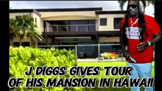 J Diggs Gives A Tour Of His Mansion in Hawaii [upl. by Dunlavy]