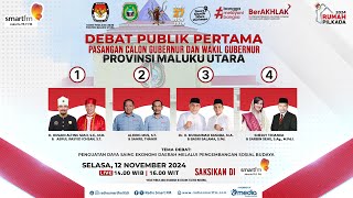 🔴LIVE Debat Publik Pertama Calon Gubernur dan Wakil Gubernur Provinsi Maluku Utara Tahun 2024 [upl. by Utas576]