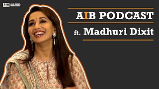 AIB Podcast  Feat Madhuri Dixit [upl. by Aelber123]