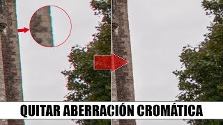 TRUCO Quitar la aberración cromática a tus fotografías con un clic [upl. by Reinal719]