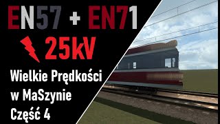 EN57 i EN71 pod 25kV  Lekko specjalniejszy edit  Wielkie prędkości w MaSzynie Cz4 [upl. by Yeltnarb]