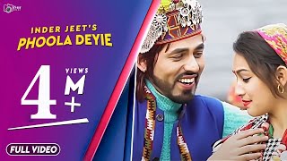 Latest Pahari Nati 2018  Phoola Deyie  Inder Jeet  Official Video  iSur Studos [upl. by Aissilem]