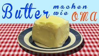 Butter selber machen  Einfach und lecker [upl. by Downing782]