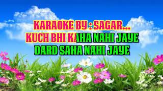 KAASH TUM MUJHSE EK BAAR KAHO AATISH ORIGINAL KARAOKE YouTube [upl. by Millisent]