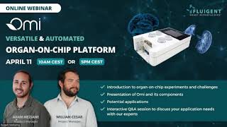 Versatile amp Automated Organ On A Chip Platform  Webinar  Fluigent [upl. by Holey]