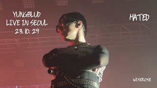 YUNGBLUD  HATED Live in Seoul 231029 [upl. by Dweck167]