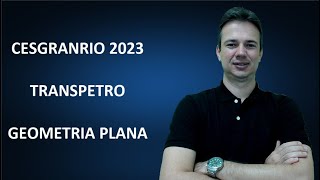 CESGRANRIO23Q019 – CESGRANRIO – 2024 – TRANSPETRO – INFORMÁTICA – GEOMETRIA PLANA [upl. by Soulier228]