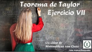 Teorema de Taylor Ejercicio VII [upl. by Alcina]