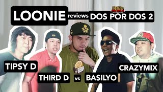 LOONIE  BREAK IT DOWN Rap Battle Review E114  DPD 2 TIPSY D amp THIRD D vs CRAZYMIX amp BASILYO [upl. by Ysac]