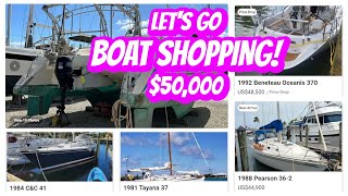 Lets Go Sailboat Shopping With 50000  Ep 270  Lady K Sailing [upl. by Neliac]